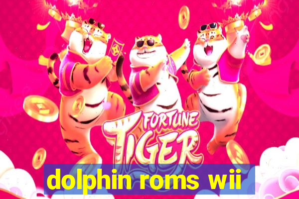 dolphin roms wii